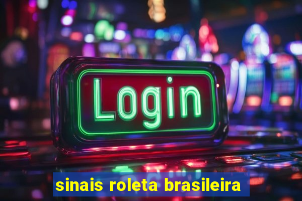 sinais roleta brasileira